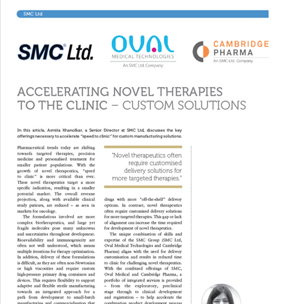 Accelerating Novel Therapies to the Clinic - Custom Solutions